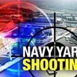 Navy Yard Mass Shooting:  Déjà Vu All Over Again